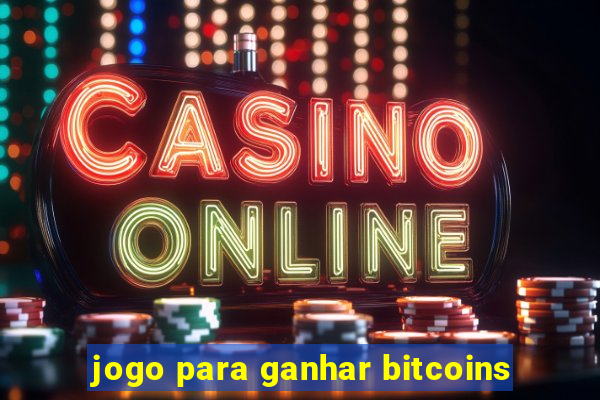 jogo para ganhar bitcoins